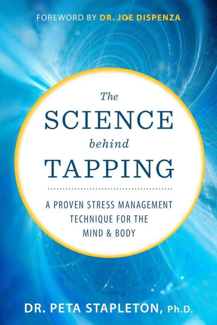 Science behind tapping: stress management book.